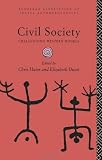 Civil Society: Challenging Western Models (European Association of Social Anthropologists)