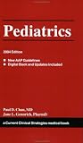 Pediatrics, 2004 Edition (Current Clinical Strategies)