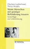 Produkt-Bild: Wenn Menschen mit geistiger Behinderung trauern.: Vorschl&auml;ge zur Unterst&uuml;tzung. (Edition Sozial)