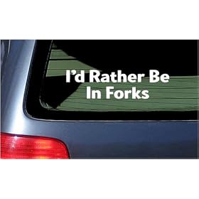 I'd Rather Be In Forks White Vinyl Sticker