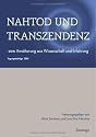 Nahtod und Transzendenz: Eine Annäherung aus Wissenschaft und Erfahrung