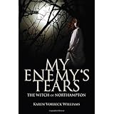 My Enemy's Tears: The Witch of Northampton