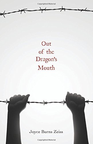 Out of the Dragon's Mouth, by Joyce Burns Zeiss