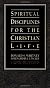 Spiritual Disciplines for the Christian Life