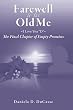 Farewell to the Old Me ~I Love you, D~: The Final Chapter of Empty Promises