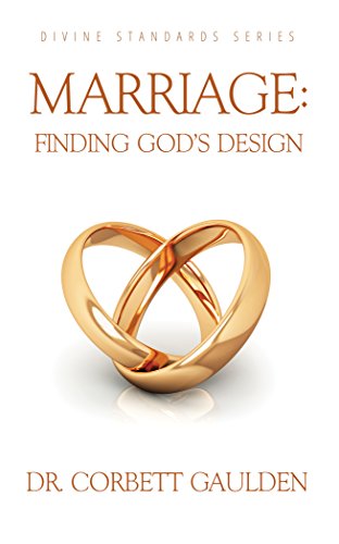 Marriage: Finding God's Design (Divine Standards Series)