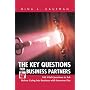The Key Questions for Business Partners: 100 Vital Questions to Ask Before Going into Business with Someone Else