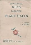 Provisional keys to British plant galls