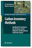 Carbon Inventory Methods: Handbook for Greenhouse Gas Inventory, Carbon Mitigation and Roundwood Production Projects (Advances in Global Change Research)