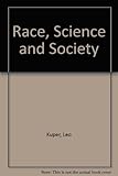 Race, science and society