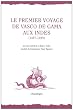 Le premier voyage de Vasco de Gama aux Indes (1497-1499)