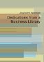 Dedications From A Business Library