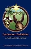 Destination: Bethlehem