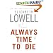 Always Time to Die: A Novel