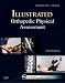 Books : Illustrated Orthopedic Physical Assessment (Book & DVD)