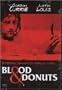 Blood and Donuts