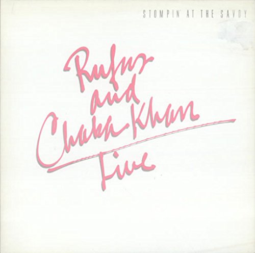 Rufus & Chaka Khan - Live: Stompin at the Savoy - Zortam Music