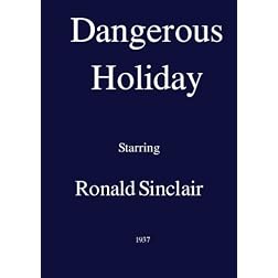 Dangerous Holiday