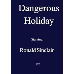 Dangerous Holiday