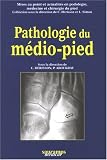 Pathologie du m�dio-pied