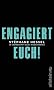 Engagiert Euch!: Im Gespr�ch mit Gilles Vanderpooten