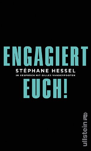 Ullstein Hardcover Engagiert Euch!: Im Gespr&auml;ch mit Gilles Vanderpooten