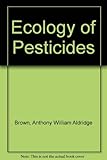 Ecology of pesticides