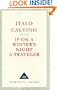 If on a Winter's Night a Traveler (Everyman's Library Classics)