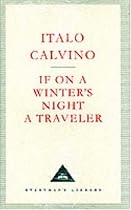 If on a Winter's Night a Traveler (Everyman's Library Classics)