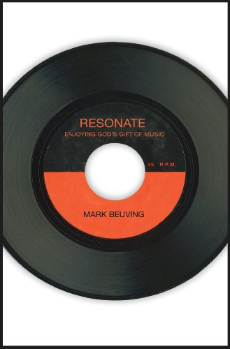 Resonate: Enjoying God's Gift of Music