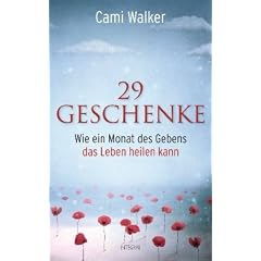 29 Geschenke: Wie ein Monat des Gebens das Leben heilen kann