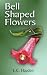 Bell Shaped Flowers