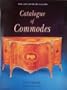 The Lady Lever Art Gallery Catalogue of Commodes