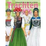 Trachten: Farbenpracht von den Alpen bis zur Nordseevon "Susanne Wais"