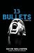 13 Bullets (Kindle Edition)