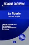 La fiducie : Mode d'emploi
