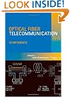 Optical Fiber Telecommunications IV-A, Volume A, Fourth Edition: Components (Optics and Photonics)