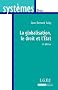 La globalisation, le droit et l'Etat