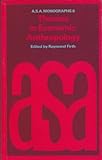Themes in economic anthropology