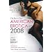 The Best of Best American Erotica 2008: 15th Anniversary Edition (Best American Erotica)