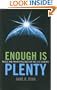 Enough Is Plenty: Public and Private Policies for the 21st Century