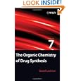 The Organic Chemistry of Drug Synthesis (Organic Chemistry Series of Drug Synthesis) (Volume 7)