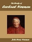 The Works of Cardinal Newman