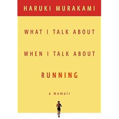 What I Talk about When I Talk about Running