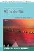 Walks the Fire (Prairie Winds Series, Book 1)