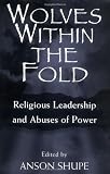 Wolves within the Fold