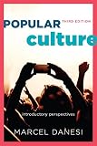 Popular culture : introductory perspectives