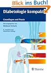 Diabetologie kompakt: Grundlagen und...