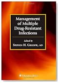 Management of Multiple Drug-Resistant Infections (Infectious Disease)
