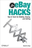 eBay Hacks, 2nd Edition: Tips & Tools for Bidding, Buying, and Selling